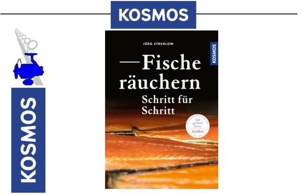 Kosmos Fische räuchern Schritt für Schritt von Jörg Strehlow